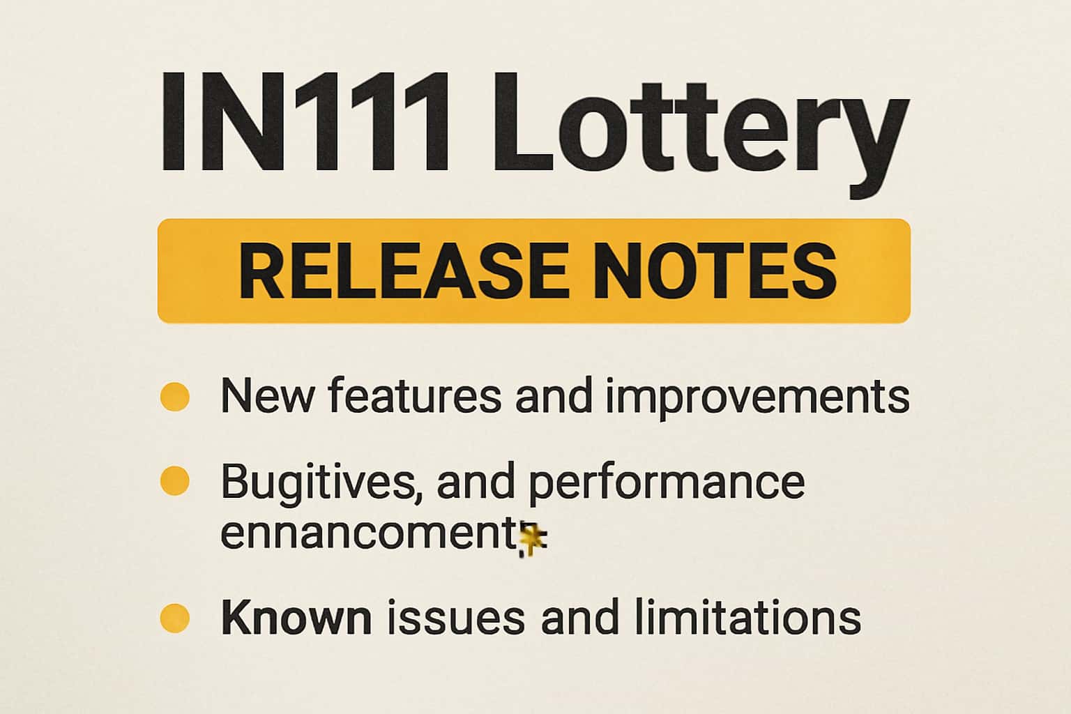 Neutral informational scene depicting IN111 Lottery Release Notes.